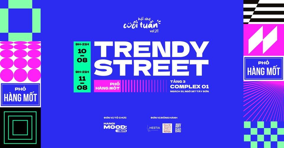 Trendy Street - Phố Hàng Mốt